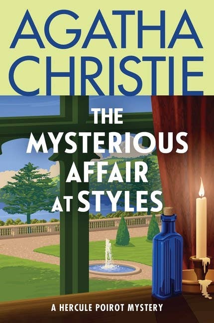 Mysterious Affair at Styles, The : Agatha Christie