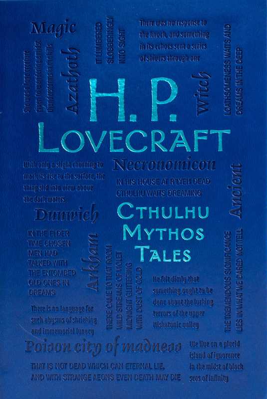 H. P. Lovecraft Cthulhu Mythos Tales by H. P. Lovecraft: Flexibound; 624 pages / English