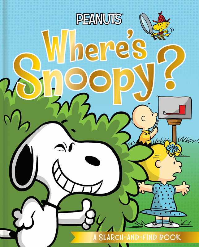 Where's Snoopy? by Charles  M. Schulz: Paper Over Board; 32 pages / English