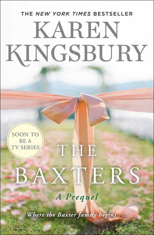 Baxters by Karen Kingsbury: Paperback; 352 pages / English