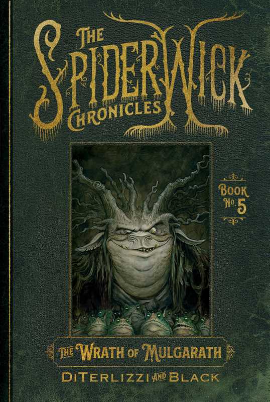 Wrath of Mulgarath by Tony DiTerlizzi: Paper Over Board; 160 pages / English