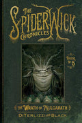 Wrath of Mulgarath by Tony DiTerlizzi: Paper Over Board; 160 pages / English