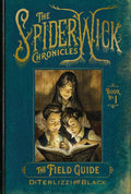 Field Guide by Tony DiTerlizzi: Paper Over Board; 128 pages / English