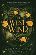 West Wind by Alexandria Warwick: Paperback; 464 pages / English