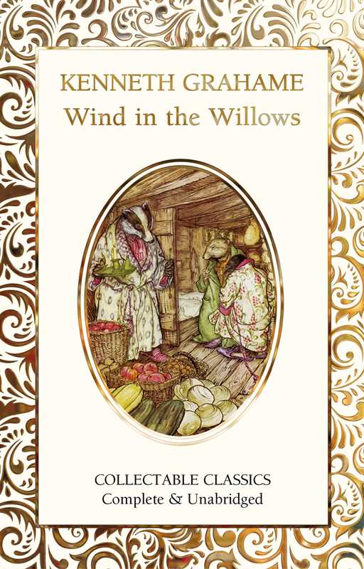 Wind in The Willows by Kenneth Grahame: Hardcover; 256 pages / English