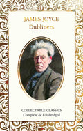 Dubliners by James Joyce: Hardcover; 256 pages / English