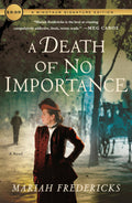 Death Of No Importance (Min Sig Ed): A Novel