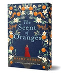 Scent of Oranges: Kathy George