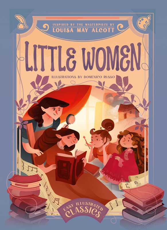 Easy Illustrated Classics. Little Women by: Hardcover; 64 pages / English