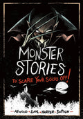 Monster Stories To Scare Your Socks Off!