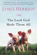 Lord God Made Them All: