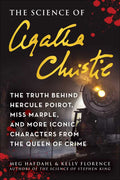 Science of Agatha Christie by Meg Hafdahl: Paperback; 216 pages / English
