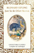Just So & Other Stories by Rudyard Kipling: Hardcover; 384 pages / English