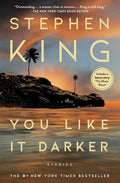 You Like It Darker by Stephen   King: Paperback; 528 pages / English