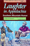 Laughter In Appalachia by Loyal Jones: Paperback; 160 pages / English