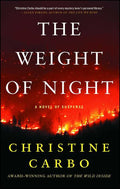 Weight of Night by Christine Carbo: Paperback; 416 pages / English