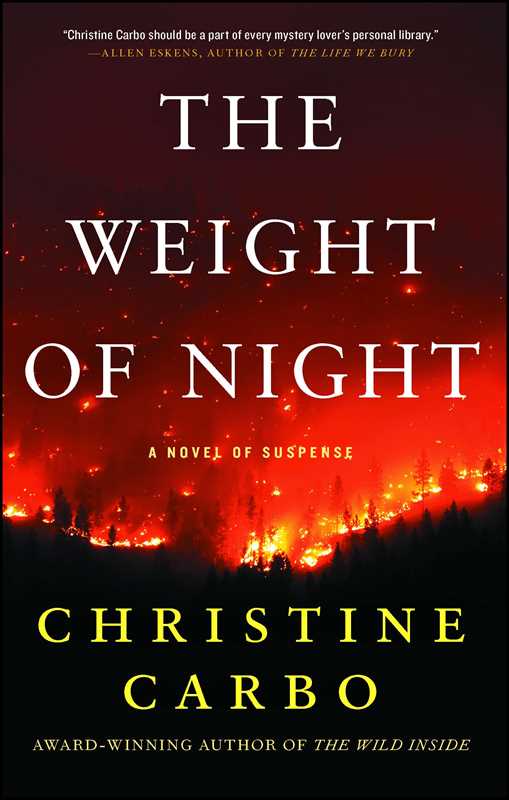 Weight of Night by Christine Carbo: Paperback; 416 pages / English