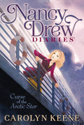 Curse of the Arctic Star by Carolyn   Keene: Paperback; 208 pages / English