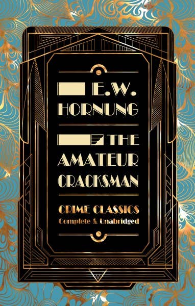 Amateur Cracksman (Collectable Crime Classics)