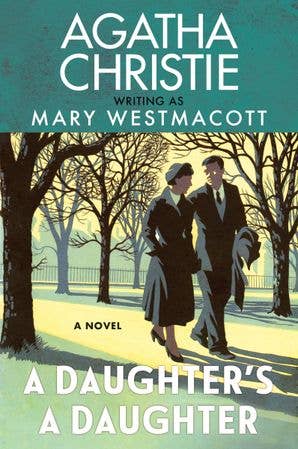 A Daughter’s a Daughter : Agatha Christie