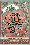 The Blue Castle  (Trade Paperback)