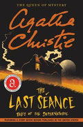 Last Seance, The : Agatha Christie