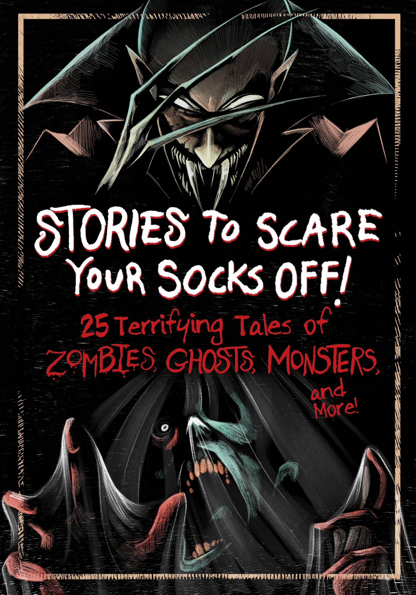 Stories to Scare Your Socks Off!
