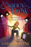 Superstitions of "The Scottish Play" by Carolyn   Keene: Paperback; 208 pages / English