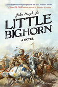 Little Bighorn by John Hough, Jr.: Paperback; 320 pages / English