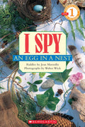 I Spy an Egg In A Nest (Scholastic Reader, Level 1)