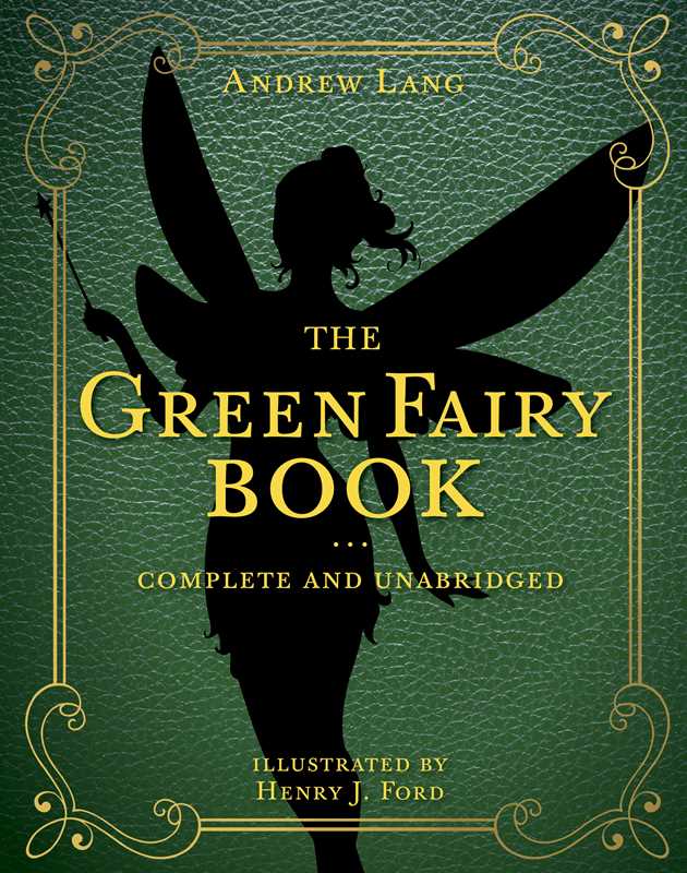 Green Fairy Book by Andrew Lang: Paper Over Board; 436 pages / English