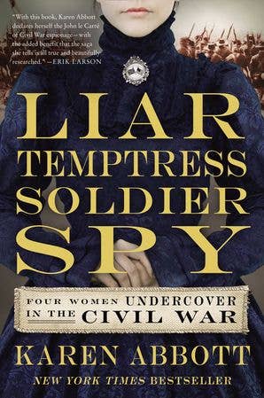 Liar, Temptress, Soldier, Spy:Karen Abbott