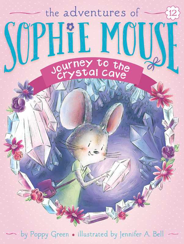 Journey to the Crystal Cave by Poppy Green: Hardcover; 128 pages / English