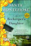 Beekeeper's Daughter by Santa Montefiore: Paperback; 416 pages / English