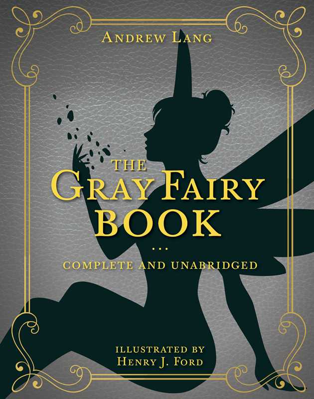 Gray Fairy Book by Andrew Lang: Paper Over Board; 360 pages / English