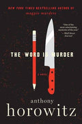 Word Is Murder, The : Anthony Horowitz