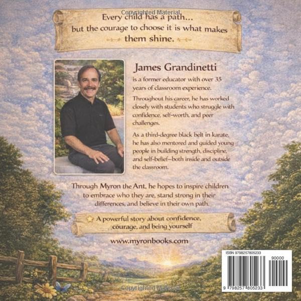 Myron the Ant: Who Chose His Own Path (The Adventures of Myron the Ant, #1) by James Grandinetti, Signed by Local Author