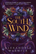 South Wind by Alexandria Warwick: Paperback; 432 pages / English