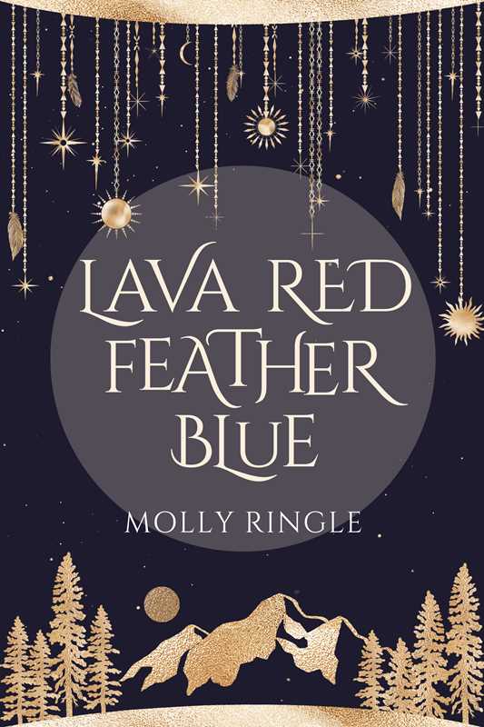 Lava Red Feather Blue by Molly Ringle: Paperback; 352 pages / English