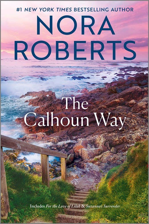The Calhoun Way : Nora Roberts