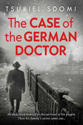 Case of the German Doctor by Tsuriel  Sdomi: Paperback; 219 pages / English
