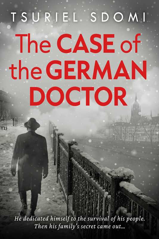 Case of the German Doctor by Tsuriel  Sdomi: Paperback; 219 pages / English