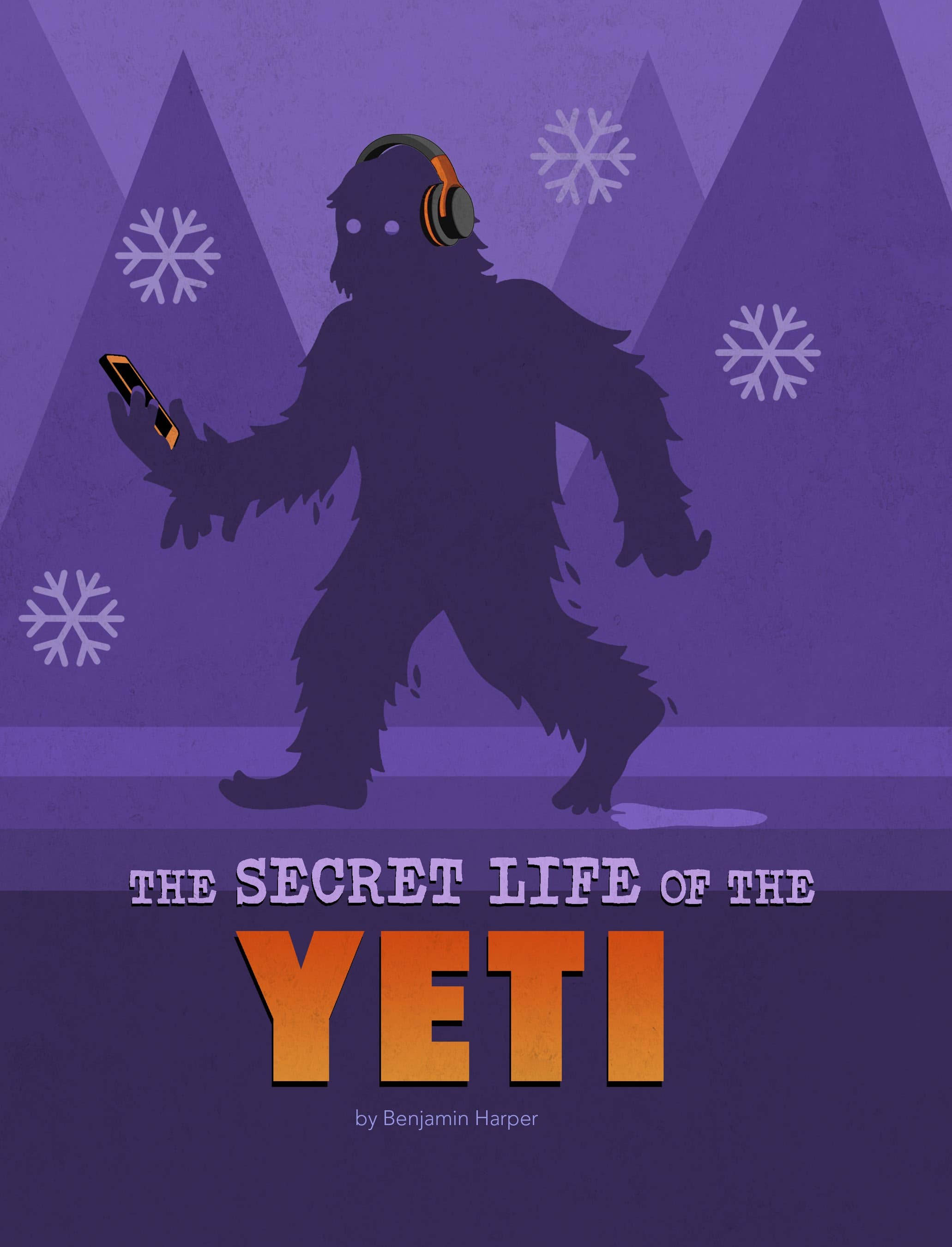 The Secret Life of the Yeti: Paperback / 32 / 7 x 9