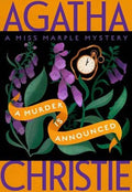 Murder Is Announced, A : Agatha Christie