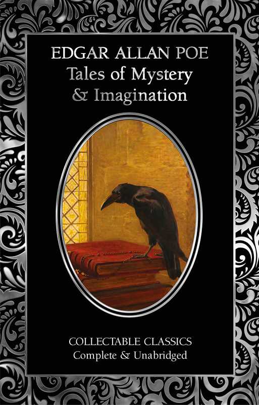 Tales of Mystery & Imagination by Edgar Allan Poe: Hardcover; 416 pages / English