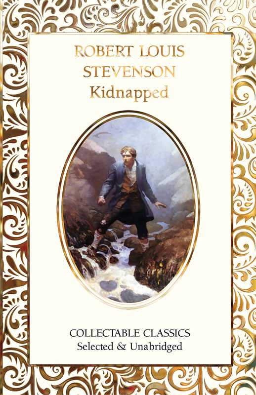 Kidnapped by Robert Louis Stevenson: Hardcover; 320 pages / English
