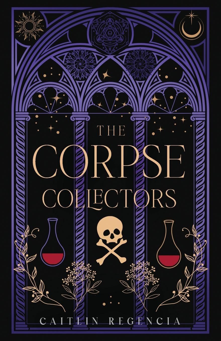 The Corpse Collectors by Caitlin Regencia