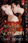 Wouldn't It Be Scottish? (The Mackenzies Take London)