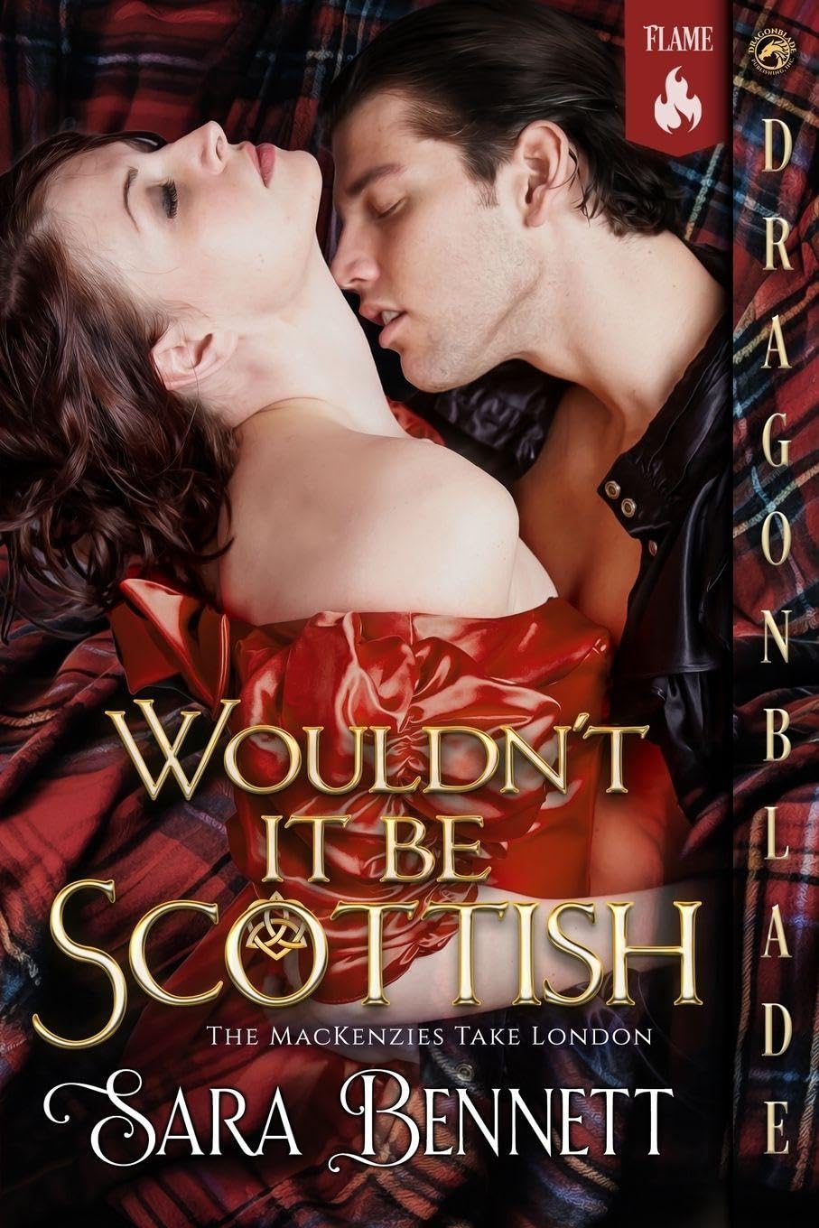 Wouldn't It Be Scottish? (The Mackenzies Take London)