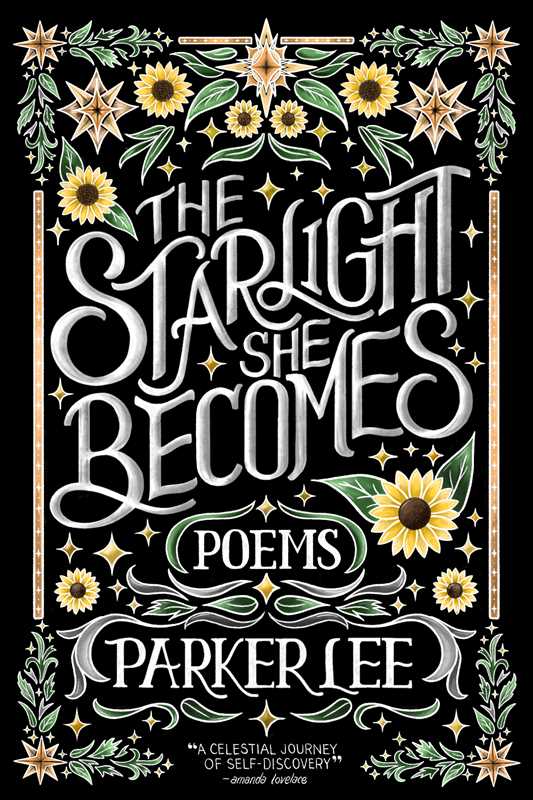 Starlight She Becomes by Parker Lee: Paperback; 128 pages / English